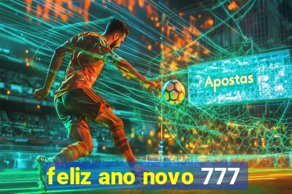 feliz ano novo 777